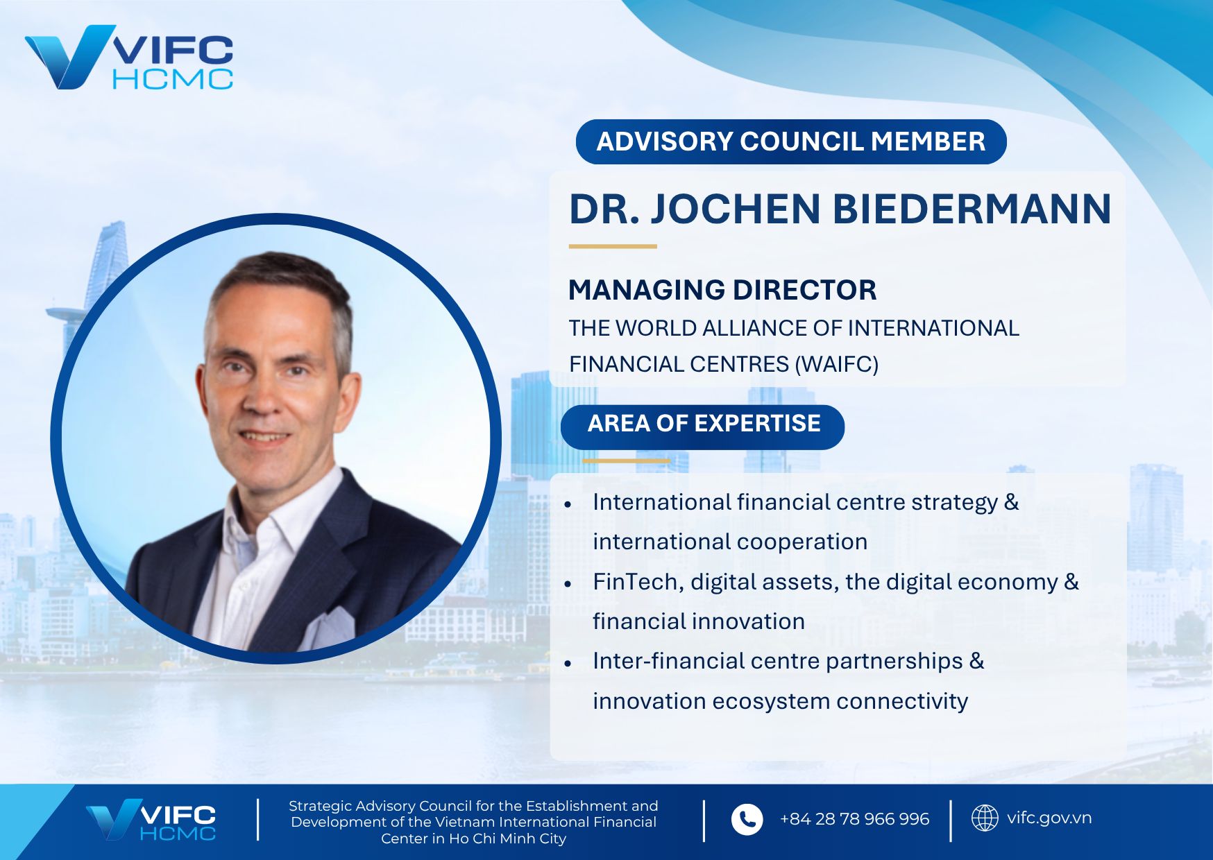Dr. Jochen Biedermann, Advisory Council Member, VIFC-HCMC