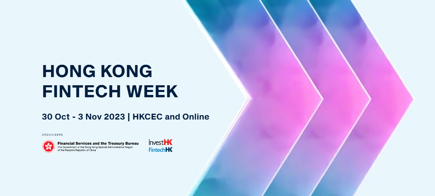 Hong Kong FinTech Week 2023 — FinTech Consult